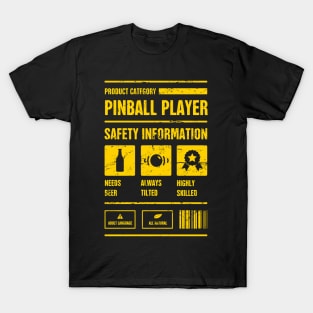 Pinball Player Safety Information T-Shirt